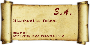 Stankovits Ambos névjegykártya